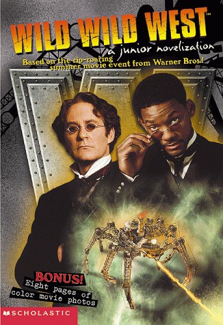 Wild, Wild West: A Junior Novelization 0439129257 Book Cover