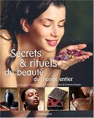 Livres Couvertures de Secrets et rituels de beauté du monde entier