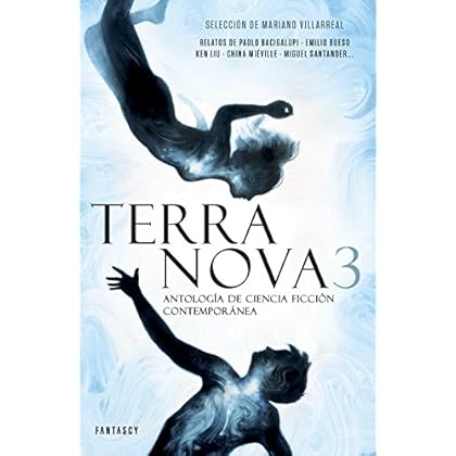 Terra Nova 3: Antología de ciencia ficción contemporánea Terra Nova 3: Antología de ciencia ficción contemporánea