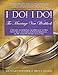 I Do! I Do! The Marriage Vow Workbook by 