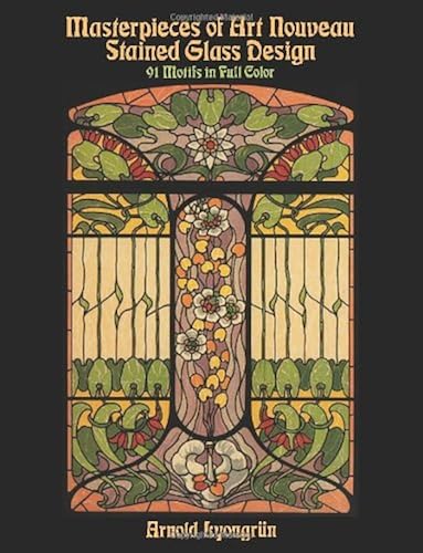 Download Masterpieces of Art Nouveau Stained Glass Design: 91 Motifs in Full Color PDF