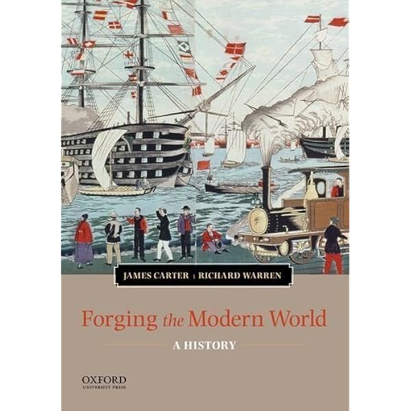 Amazon.com: Forging the Modern World: A History: 9780199988563