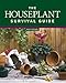 The Houseplant Survival Guide by Pat Regel, Marcus Pfister