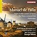 De Falla: Nights in the Gardens of Spain; The Three-Cornered Hat; Homenajes