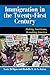 U.S. Immigration in the Twenty-First Century: Making Americans, Remaking America (Dilemmas in American Politics)
