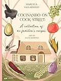 Cocinando on Cook Street: A collection of mi