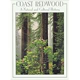 Coast Redwood: A Natural and Cultural History