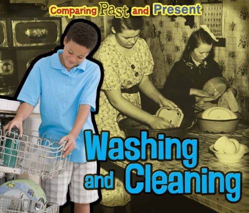 Washing and Cleaning: Comparing Past and Present (Acorn: Comparing Past and Present)