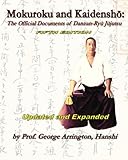 Mokuroku and Kaidensho: The Official Documents of Danzan-Ryu Jujutsu