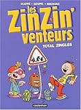 Les ZinZin'venteurs. 1, Total zinglés by 