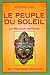Le Peuple du soleil : La Religion aztèque by 