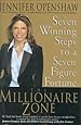 The Millionaire Zone: Seven Winning Steps to a Seven-Figure Fortune