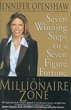 The Millionaire Zone: Seven Winning Steps to a Seven-Figure Fortune