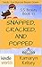 The Miss Fortune Series: S.S. BEAUTY- SNAPPED, CRACKED, AND POPPED (Kindle Worlds Novella) (Sandy Sue Morrow- Beauty Queen Book 11)
