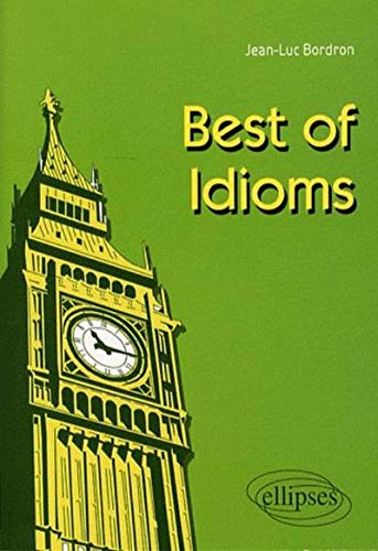 Best of Idioms (French Edition) by (Paperback)