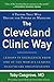 The Cleveland Clinic Way: Lessons in Excellence from One of the World's Leading Health Care Organizations: Lessons in Excellence from One of the World's ... Care Organizations VIDEO ENHANCED EBOOK