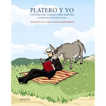 Platero y yo contado por Concha López Narváez (Literatura Infantil (6-11 Años) - Mi Primer Libro) Platero y yo contado por Concha López Narváez (Literatura Infantil (6-11 Años) - Mi Primer Libro)