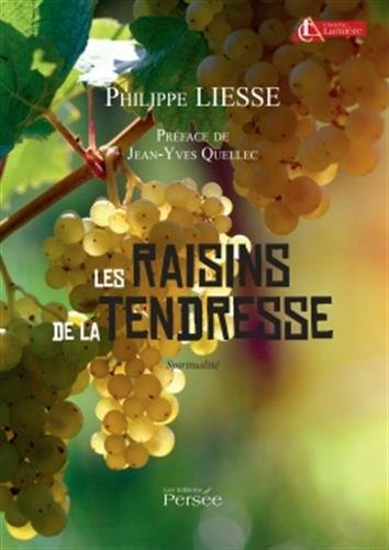 Les  raisins de la tendresse