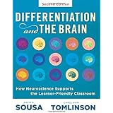 Differentiation and the Brain: How Neuroscience Supports the Learner-Friendly Classroom (Use Brain-Based Learning and Neuroeducation to Differentiate Instruction)