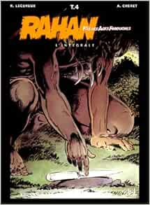 Rahan Fils Des Ages Farouches L Integrale Tome 4 Generales Cheret Andre Lecureux Roger Cheret A 9782877647779 Amazon Com Books