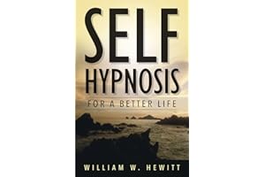 Self Hypnosis for a Better Life