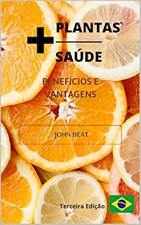 Livro +PLANTAS +SAÚDE: Terceira Edição
