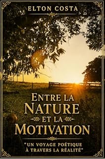 Livro Entre nature et motivation: Un voyage poétique à travers la réalité