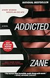 Addicted: A Novel