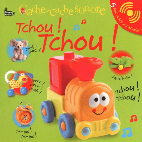 Tchou ! Tchou !