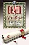 Death at the Alma Mater (A St. Just Mystery)