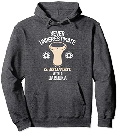 Unisex Never Underestimate a Women with a Darbuka Funny Hoodie 2XL Dark Heather