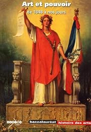 Art et pouvoir de 1848 à nos jours