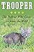 Trooper: The Bobcat Who Came in from the Wild by Forrest Bryant Johnson