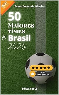 Livro Os 50 maiores times do Brasil 2024