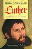 Luther: Man Between God and the Devil by