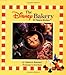 The Disney Bakery (Disney Editions Deluxe)
