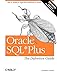 Oracle SQL*Plus: The Definitive Guide