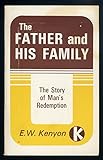 He Father and His Family, The Story of Man's Redemption