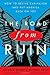 The Road from Ruin: How to Revive Capitalism and Put America Back on Top - Book by Matthew Bishop