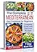 The Complete Mediterranean Diet Cookbook for Beginners: Complete Mediterranean Diet Guide with Delicious Recipes and a 7 Day Meal Plan by Paul Johnston