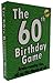 The 60th Birthday Game. Fun new 60th birthday party game idea, also suitable as a sixtieth birthday gift idea for men or women. primary