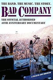 Bad Company - 40th Anniversary Documentary