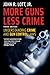 More Guns, Less Crime: Understanding Crime and Gun Control Laws, Third Edition (Studies in Law and Economics)