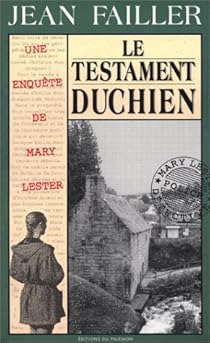 Les Enquetes De Mary Lester Tome 18 Le Testament Duchien Babelio