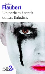 Un  parfum à sentir ou Les baladins