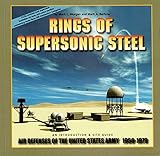 Rings of Supersonic Steel: An Introduction and Site Guide: Air Defenses of the United States Army 19 by 