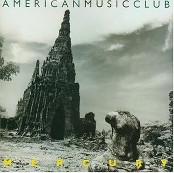 American Music Club - Mercury - Amazon.com Music