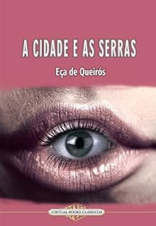 Livro A CIDADE E AS SERRAS