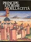 Principii e Forme Della Citta
