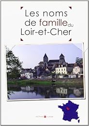 Les  noms de famille du Loir-et-Cher